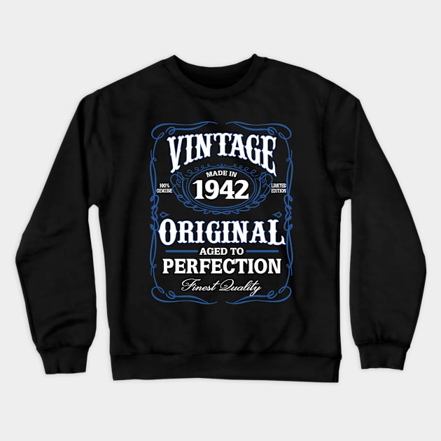 1942 Aged To Perfection Crewneck Sweatshirt by BTTEES